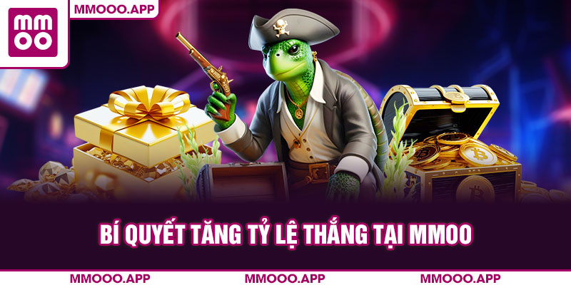 Bí quyết tăng tỷ lệ thắng tại MMOO