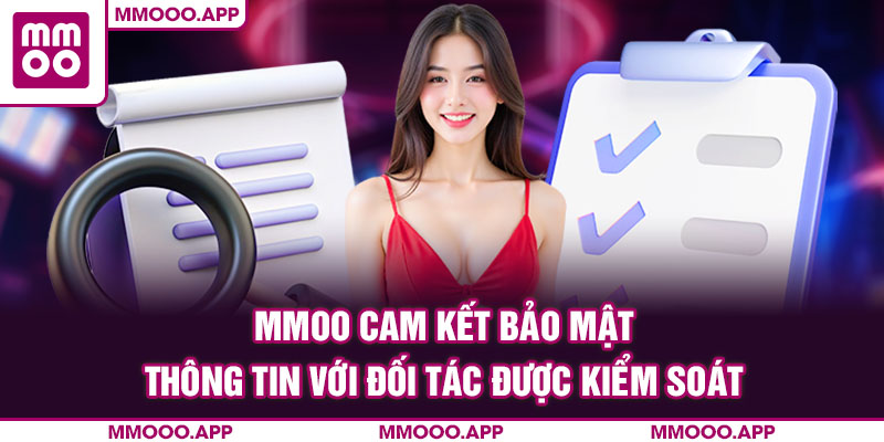 MMOO cam kết bảo mật thông tin với đối tác được kiểm soát
